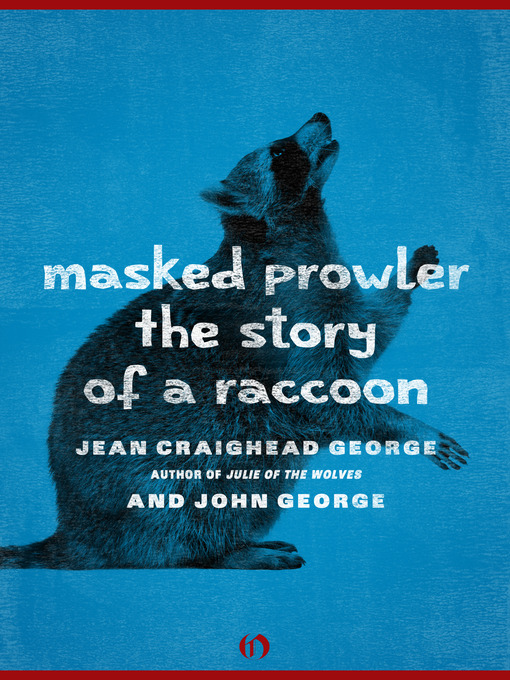 Title details for Masked Prowler by Jean Craighead George - Available